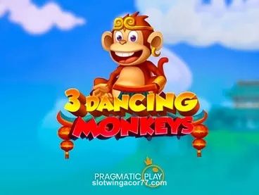 3 Dancing Monkeys